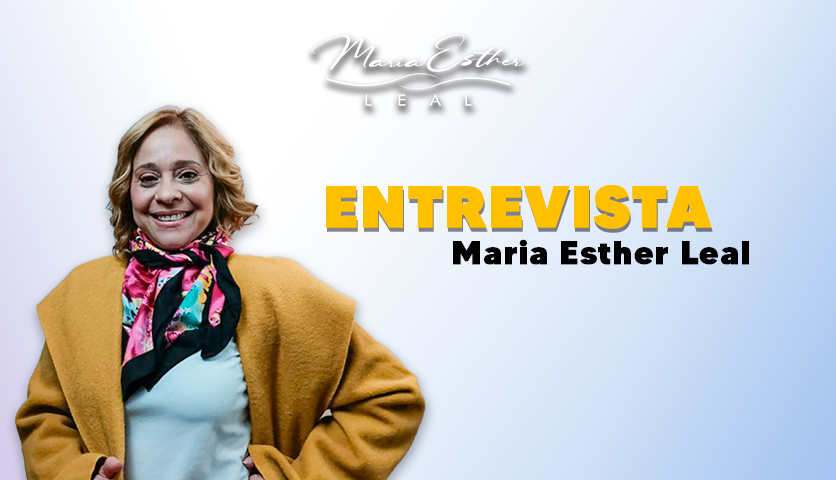 Lee más sobre el artículo Entrevista Maria Esther Leal
